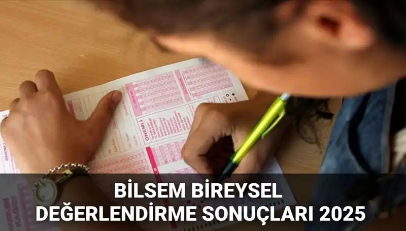 2025 BİLSEM Değerlendirme Sonuçları: Kayıt Hakkı Kazananlar İçin Süreç Başlıyor