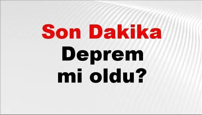 Osmaniye'de Son Dakika Deprem: Hangi Şiddette ve Nerede Oldu?